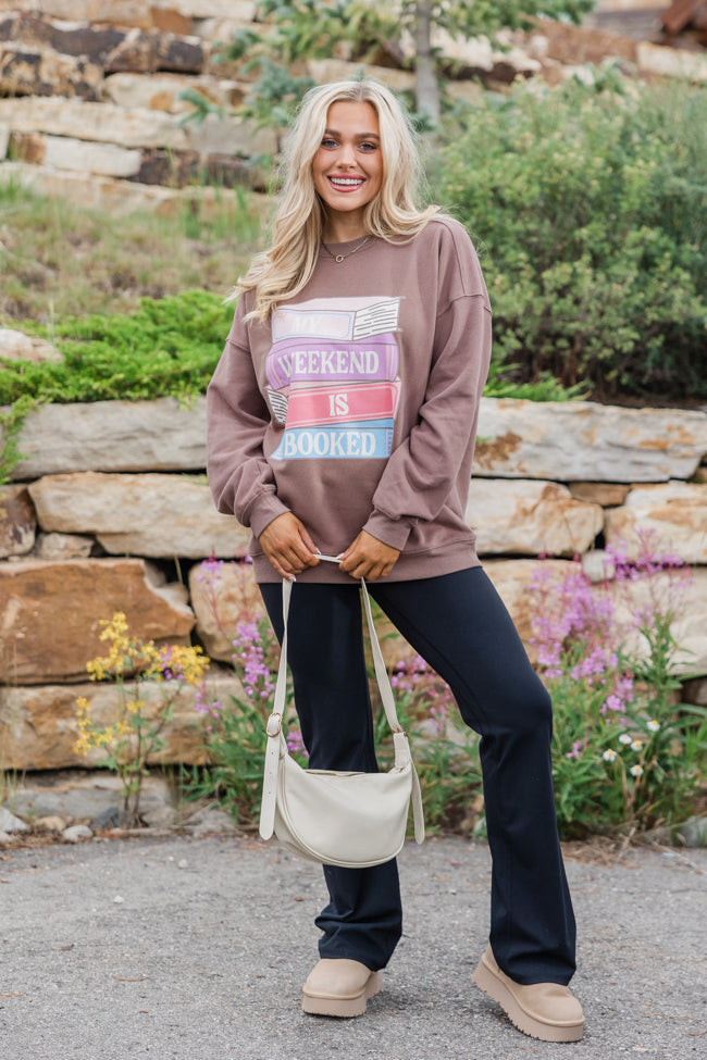 My Weekend Is Booked Mocha Oversized Graphic Sweatshirt DOORBUSTER